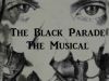 The Black Parade, The Musical (Save Yourself, I'll Hold Them Back)
