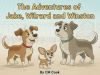 The Adventures of Jake, Willard and Winston