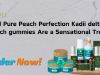 Find Pure Peach Perfection Kadii delta 8 peach gummies Are a Sensational Treat