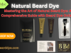 Mastering the Art of Natural Beard Dye: A Comprehensive Guide with Beard Dye Online