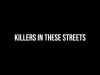 Killers in These Streets