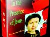 In the Presence of Jesus 