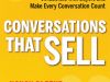 Conversations That Sell: Collaborate with Buyers and Make Every Conversation Count