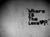 where is the love? 