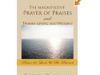 The Magnificent Prayer Of Praises & Thanks-Giving & Worship