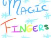 Magic Fingers - Book 1, Chapter 1.