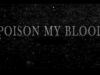 Poison My Blood (Thicker than blood Parody) (Garth brooks)