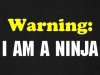 I Am A Ninja