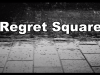 Regret Square