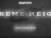Extreme Heights: Face Your Fear