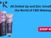 All Dolled Up and Zen: Unveiling the World of CBD Makeup