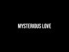 Mysterious Love
