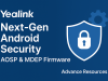 Yealink Unveils Next-Gen Android Security for AOSP & MDEP &mdash; A Major Leap for Secure Communication