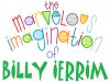 the MARVELOUS IMAGINATION of BILLY IERRIM