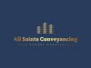 All Saints Conveyancing: Your Trusted Partner for Seamless Property Transactions