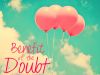 Benefit of the Doubt. Chapter One.