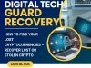 SEARCHING FOR THE BEST CRYPTO RECOVERY HACKERS VISIT DIGITAL TECH GUARD RECOVERY