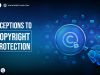 What are the exceptions for copyright protection?