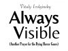 Always Visible (Another Prayer for the Dying Horror Genre)