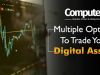 ComputeEx - Multiple Options to Trade Your Digital Assets