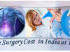 What is the cost of Laser Spine surgery in India?