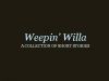 Weepin' Willa: A Collection of Short Stories