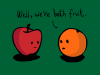 "Apple to Oranges"