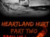 Heartland Hurt, Part Two