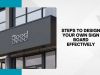 Steps to Design Your Own Sign Board Effectively