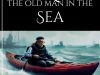I AM THE OLD MAN IN THE SEA -SHORT FICTION