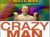 Hullu Mies (Crazy Man)