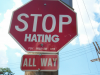 Stop Hating!