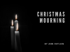Christmas Mourning 