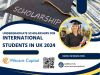 Undergraduate Scholarships for International Students in UK 2024 