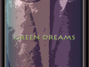 Green Dreams