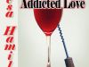 THE POWER OF ADDICTED LOVE