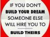 BUILD YOUR DREAM
