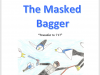The Masked Bagger #1. "Transfer to 717"