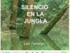 Relato SILENCIO EN LA JUNGLA