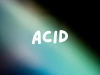 ACID