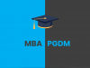 Decoding Difference between MBA and PGDM