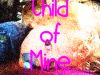 Child of Mine