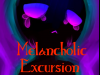 Melancholic Excursion
