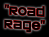 "Road Rage"