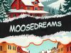 MOOSEDREAMS