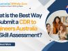 What is the Best Way to Submit a CDR to Engineers Australia for Skill Assessment?