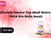 The Ultimate Choice Top Shelf Distro High THCA Pre Rolls Await