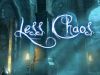 Less Chaos
