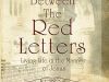 Between the Red Letters: Living Life in the Manner of Jesus