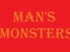 Man's Monsters